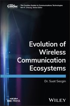 The ComSoc Guides to Communications Technologies- Evolution of Wireless Communication Ecosystems