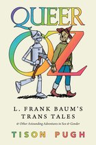 Children's Literature Association Series- Queer Oz