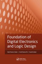 Foundation of Digital Electronics and Logic Design