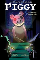 Piggy- Permanent Detention