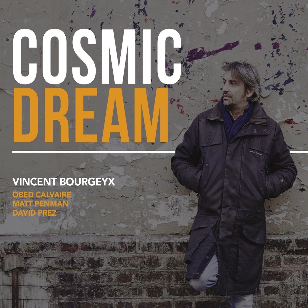 Vincent Bourgeyx - Cosmic Dream (CD)