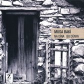 Musa Baki - Na Dina | Bu Dünya (CD)