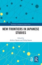 Routledge Contemporary Japan Series- New Frontiers in Japanese Studies