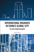Routledge Series on Asian Migration- International Migrants in China's Global City