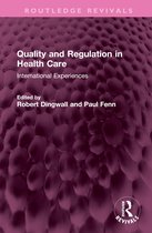 Routledge Revivals- Quality and Regulation in Health Care