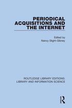 Routledge Library Editions: Library and Information Science- Periodical Acquisitions and the Internet