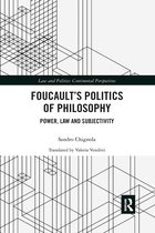 Law and Politics- Foucault's Politics of Philosophy