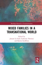 Routledge Research in Transnationalism- Mixed Families in a Transnational World