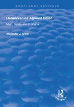 Routledge Revivals- Democracies Against Hitler