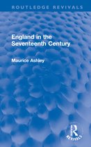 Routledge Revivals- England in the Seventeenth Century