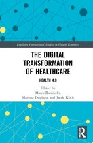 Routledge International Studies in Health Economics-The Digital Transformation of Healthcare