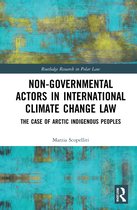 Routledge Research in Polar Law- Non-Governmental Actors in International Climate Change Law