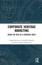 Routledge Studies in Marketing- Corporate Heritage Marketing