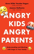 APA LifeTools Series- Angry Kids, Angry Parents