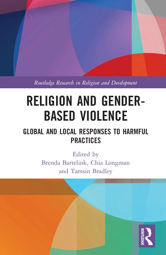 Routledge Research in Religion and Development- Religion and Gender-Based Violence