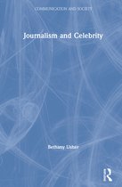 Communication and Society- Journalism and Celebrity