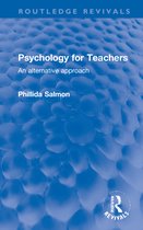 Routledge Revivals- Psychology for Teachers