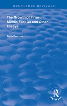 Routledge Revivals-The Growth of Firms, Middle East Oil and Other Essays