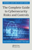 Security, Audit and Leadership Series-The Complete Guide to Cybersecurity Risks and Controls