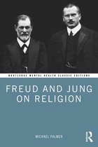 Routledge Mental Health Classic Editions- Freud and Jung on Religion