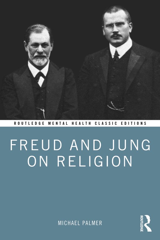 Routledge Mental Health Classic Editions- Freud and Jung on  ... - cover