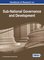 Handbook of Research on Sub-national Governance and Development