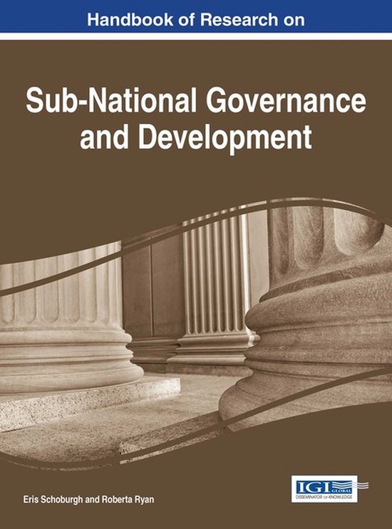 Handbook of Research on Sub-national Governance and Development