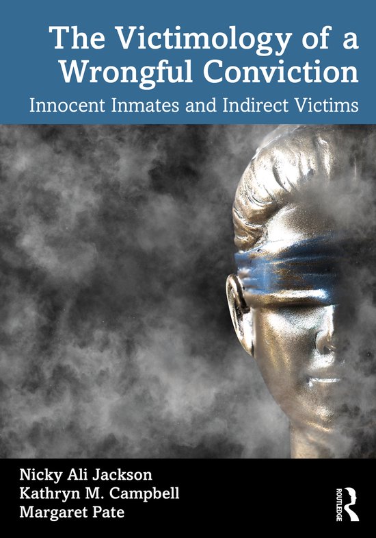 The Victimology of a Wrongful Conviction - cover