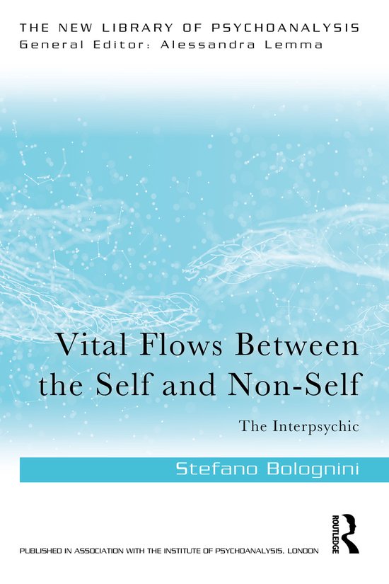 The New Library of Psychoanalysis- Vital Flows Between the S ... - cover