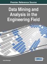 Advances in Data Mining and Database Management- Data Mining and Analysis in the Engineering Field