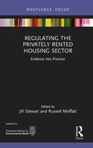 Routledge Focus on Environmental Health- Regulating the Privately Rented Housing Sector