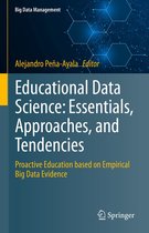Big Data Management - Educational Data Science: Essentials, Approaches, and Tendencies