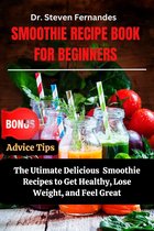 Smoothie Recipes Book For Beginners