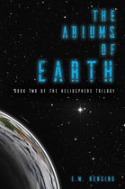 The Heliosphere Trilogy - The Ariums of Earth