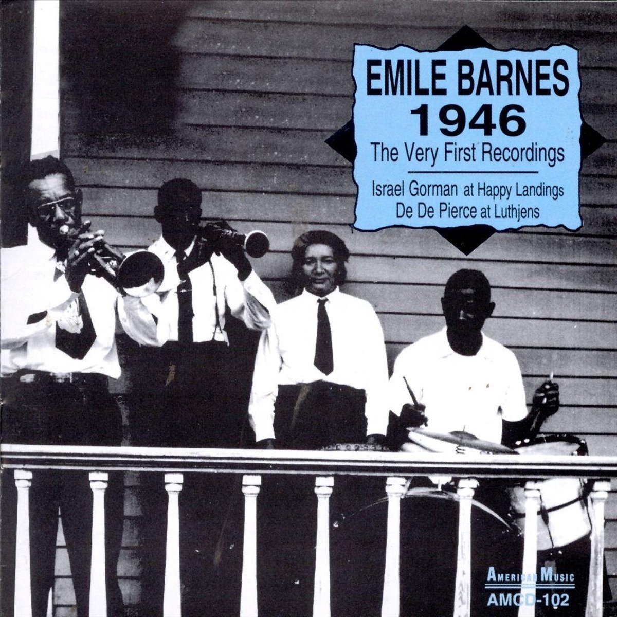 Emile Barnes - 1946 The Very First Recordings (CD)