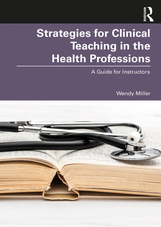 Strategies for Clinical Teaching in the Health Professions - cover