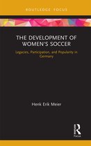 Critical Research in Football-The Development of Women's Soccer