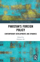Routledge Studies in South Asian Politics- Pakistan's Foreign Policy