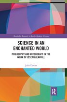 Routledge Research in Early Modern History- Science in an Enchanted World