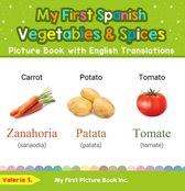 Teach & Learn Basic Spanish words for Children 4 - My First Spanish Vegetables & Spices Picture Book with English Translations