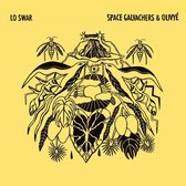 Space Galvachers & Olivyé - Lo Swar (CD)