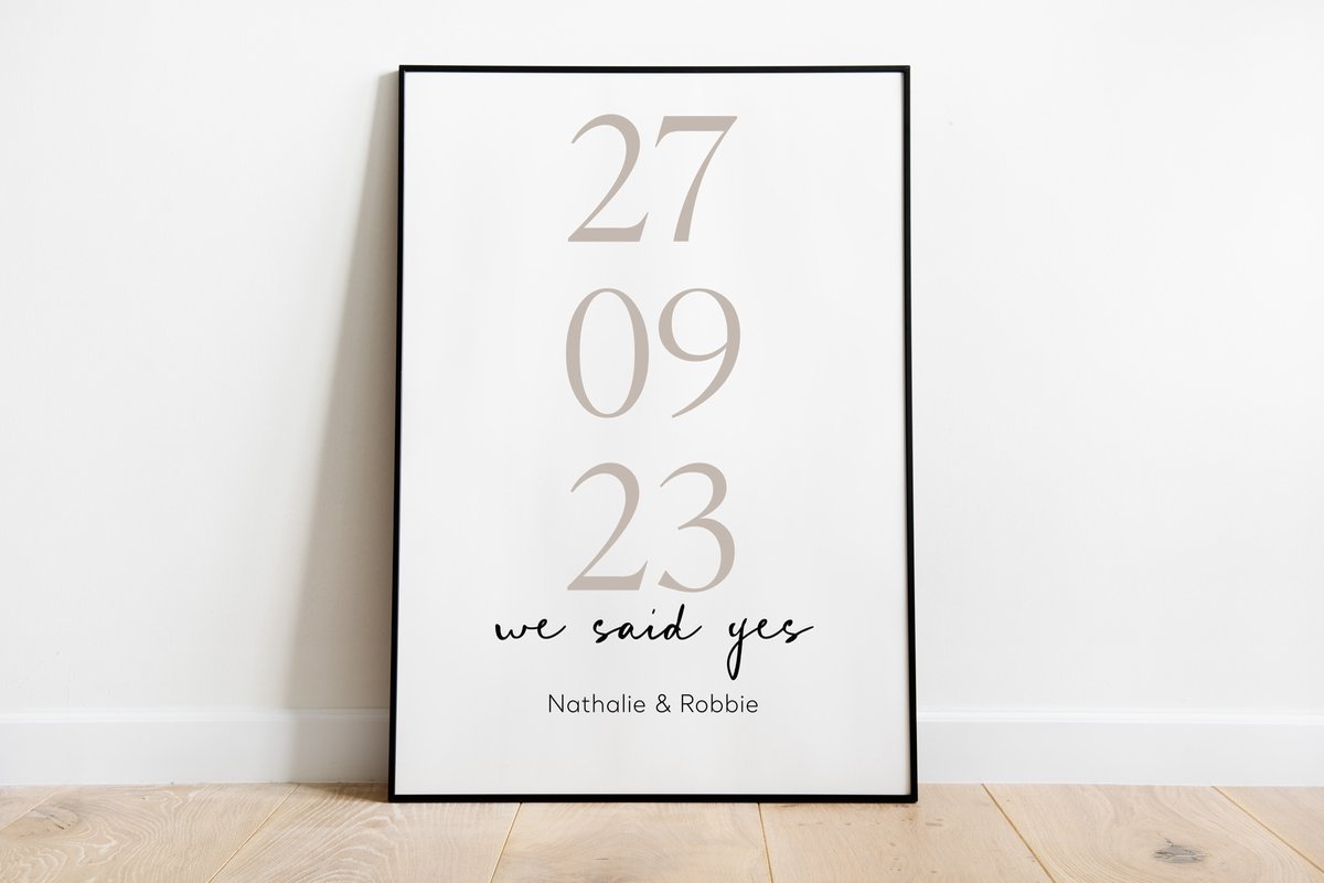 POSTER HUWELIJK | (A4 - 21 x 29,7 cm) | Gepersonaliseerd met namen en datum | Welkomstbord | Trouw cadeau | Huwelijksgeschenk | Trouwen | We said Yes | Jubileum cadeau