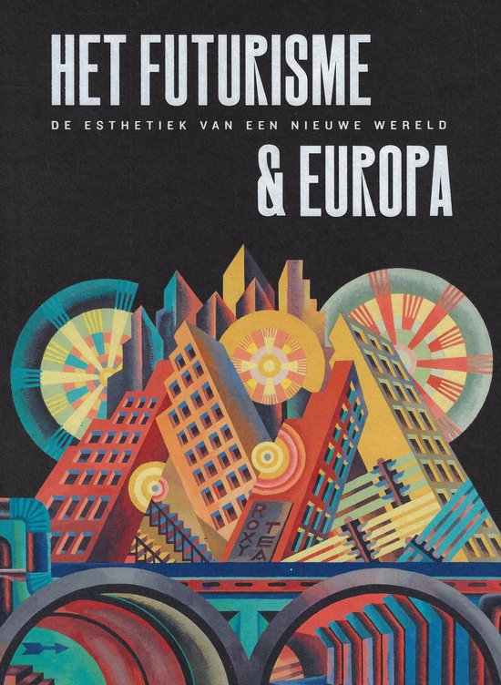 Futurisme & Europa