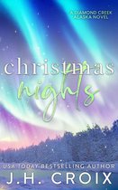 Diamond Creek, Alaska Novels 6 - Christmas Nights
