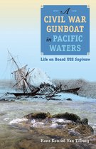New Perspectives on Maritime History and Nautical Archaeology-A Civil War Gunboat in Pacific Waters