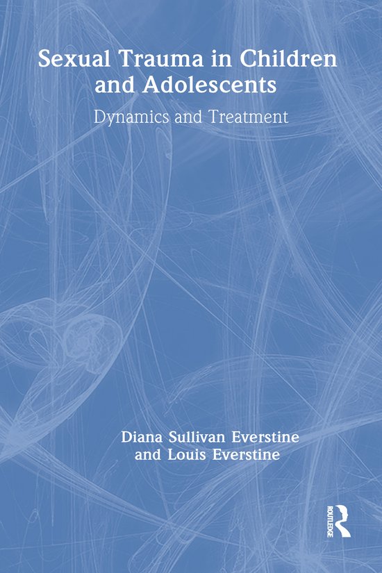 Sexual Trauma in Children and Adolescents - cover