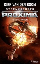 Proxima 15 - Sternkreuzer Proxima - Infiltration