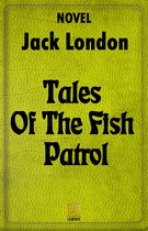 Tales Of The Fish Patrol