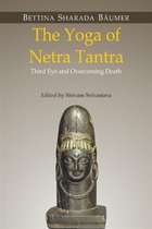 The Yoga of Netra Tantra