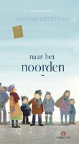 Koos Meinderts - Naar Het Noorden